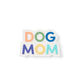 Dog Mom