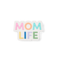 Mom Life