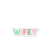 Wifey
